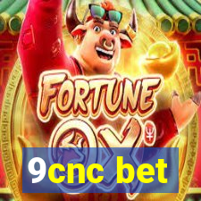 9cnc bet